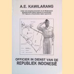 Officier in dienst van de Republiek Indonesië
A.E. Kawilarang
€ 10,00