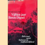 Vijftien jaar Boven-Digoel: concentratiekamp op Nieuw-Guinea. Bakermat van de Indonesische onafhankelijkheid
I.F.M. Salim
€ 12,50