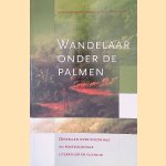 Wandelaar onder de Palmen: opstellen over koloniale en postkoloniale literatuur: opgedragen aan Bert Paasman
Michiel van Kempen e.a.
€ 22,50