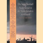 De lage hemel: Nederland en de Nederlanders verklaard door Han van der Horst