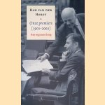 Onze premiers (1901-2002): Hun weg naar de top
Han van der Horst
€ 8,00 Onze premiers (1901-2002): Hun weg naar de top
Han van der Horst
€ 8,00