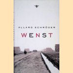 Wenst: verteld in acht afzonderlijke geschiedenissen uit het jaar 1952
Allard Schröder
€ 15,00