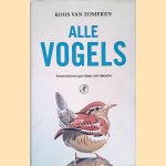 Alle vogels
Koos van Zomeren
€ 30,00
