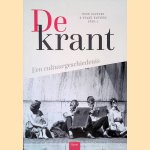 De krant: een cultuurgeschiedenis
Huub Wijfjes
€ 20,00