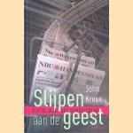 Slijpen aan de geest: Vijftig jaar 'NRC Handelsblad'.
John Kroon
€ 9,00