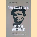 Kapitein Raymond Westerling en de Zuid-Celebes-affaire (1946-1947): mythe en werkelijkheid : een markante periode uit de geschiedenis van Nederlands-Indië
Bauke Geersing
€ 10,00