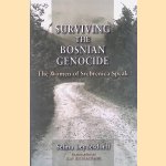 Surviving the Bosnian Genocide: The Women of Srebrenica Speak
Selma Leydesdorff
€ 10,00