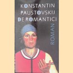 De romantici door Konstantin Paustovski