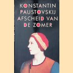 Afscheid van de zomer en andere verhalen
Paustovskij Konstantin
€ 6,00