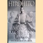 Hirohito and the Making of Modern Japan
Herbert P. Bix
€ 20,00