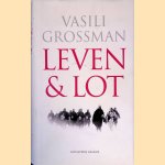 Leven en lot door Vasili Grossman
