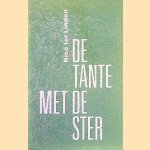 De tante met de ster *GESIGNEERD door Nico ter Linden