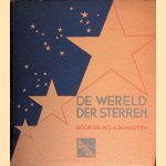 De wereld der sterren door W.J.A. Schouten