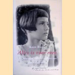 Alles is voor even: het bewogen schrijversleven van Aya Zikken *GESIGNEERD* door Kees Ruys