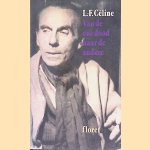 Van de ene dood naar de andere door Louis-Ferdinand Céline