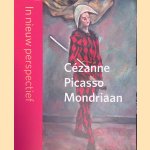 Cézanne, Picasso, Mondriaan in nieuw perspectief door Saskia Bekke-Proost