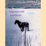 Opgespoorde wonderen: Fotosynthese door Rudy Kousbroek