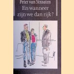 En wanneer zijn we dan rijk? door Peter van Straaten