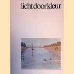 Licht door kleur: Nederlandse luministen door L.J.F. Wijsenbeek