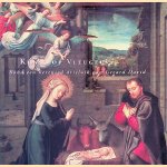 Kunst op vleugels: Rond een herenigd drieluik van Gerard David door Ariane van Suchtelen e.a.