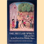The Secular Spirit: Life and Art at the End of the Middle Ages
Thomas Hoving
€ 10,00