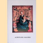 Katalog der Altkölner Malerei door Frank Günter Zehnder