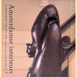 Amsterdamse interieurs: Huizenportretten 1875-1945 door Barbara Laan e.a.