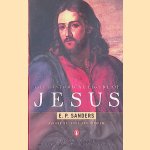 The Historical Figure of Jesus door E. P. Sanders