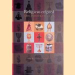 Religieus erfgoed uit kerken en kloosters in de Lage Landen: Geillustreerd lexicon van Nederlandse en Vlaamse termen. door M. van Zanten