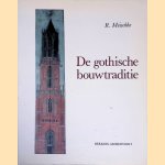 De gothische bouwtraditie: Studies over opdrachtgevers en bouwmeesters in de Nederlanden
R. Meischke
€ 15,00 De gothische bouwtraditie: Studies over opdrachtgevers en bouwmeesters in de Nederlanden
R. Meischke
€ 15,00
