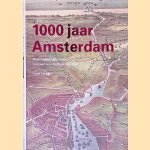 1000 jaar Amsterdam door Fred Feddes