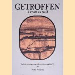 Getroffenen in woord en beeld: Dagboek, tekeningen en gedichten uit het rampgebied '53 door Pieter Kooistra
