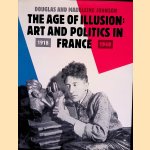 The Age of Illusion: Art and Politics in France, 1918-1940
Douglas Johnson e.a.
€ 10,00