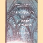 Cathédrales et trésors gothiques de France door Marcel Aubert