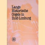 Langs Historische Orgels in Zuid-Limburg
Peter van Dijk
€ 6,00 Langs Historische Orgels in Zuid-Limburg
Peter van Dijk
€ 6,00