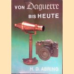 Von Daguerre bis heute
H. D. Abring
€ 15,00 Von Daguerre bis heute
H. D. Abring
€ 15,00