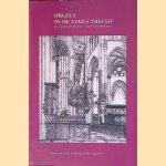 orgels in de stad utrecht
Peter van Dijk e.a.
€ 8,00 orgels in de stad utrecht
Peter van Dijk e.a.
€ 8,00