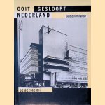 Ooit gesloopt Nederland
Jord den Hollander
€ 9,00 Ooit gesloopt Nederland
Jord den Hollander
€ 9,00