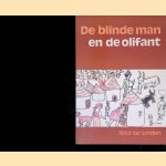 De blinde man en de olifant *GESIGNEERD* door Nico ter Linden