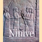 Ninive: Glanzvolle Hauptstadt Assyriens door Paolo Matthiae