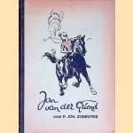 Jan van der Griend, een Hollandse jongen in oorlogstijd door P. Joh Zonruiter