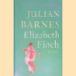 Elizabeth Finch door Julian Patrick Barnes
