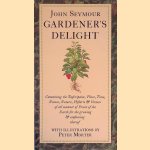 Gardener's Delight: Containing the description, place, time, names, nature, history & virtues of all manner of fruits of the earth for the growing & consuming thereof door John Seymour e.a.