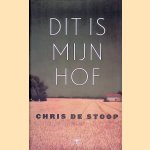 Dit is mijn hof door Chris de Stoop