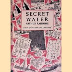 Secret Water door Arthur Ransome