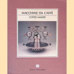Macchine da Caff&eacute; - Coffee Makers door Ambrogio Fumagalli