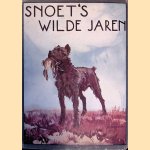 Snoet's wilde jaren: de geschiedenis van een hond
Henri van Wermeskerken
€ 10,00