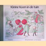 Kleine Koen in de tuin
Elsa Beskow
€ 15,00 Kleine Koen in de tuin
Elsa Beskow
€ 15,00