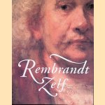 Rembrandt zelf door Christopher White e.a.