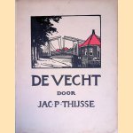 De Vecht
Jac. P. Thijsse
€ 12,50 De Vecht
Jac. P. Thijsse
€ 12,50